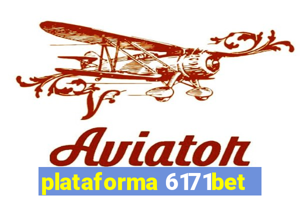 plataforma 6171bet